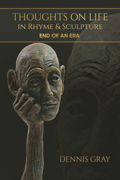 Thoughts On Life In Rhyme & Sculpture: End Of An Era Thoughts On Life In Rhyme & Sculpture: End Of An Era