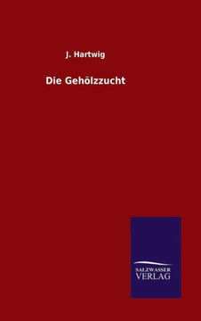 Die Gehölzzucht Die Gehölzzucht