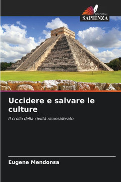 Uccidere e salvare le culture