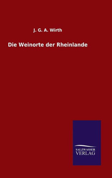 Die Weinorte der Rheinlande
