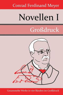 Novellen I (Großdruck): Das Amulett / Der Schuß von der Kanzel / Der Heilige / Die Versuchung des Pescara / Plautus im Nonnenkloster
