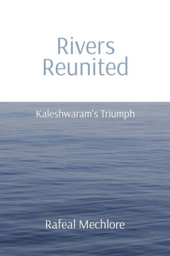 'Rivers Reunited' Kaleshwaram's Triumph: Kaleshwaram's Triumph: Kaleshwaram's Triumph