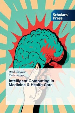 Intelligent Computing in Medicine & Health Care