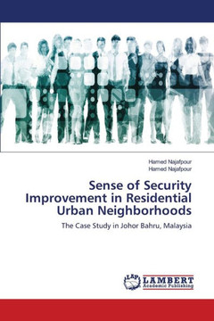 Sense of Security Improvement in Residential Urban Neighborhoods