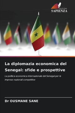 La diplomazia economica del Senegal: sfide e prospettive
