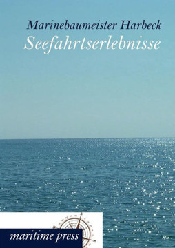 Seefahrtserlebnisse Seefahrtserlebnisse