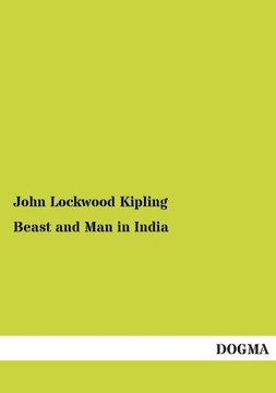 Beast and Man in India Beast and Man in India