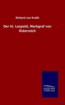 Der hl. Leopold, Markgraf von Österreich