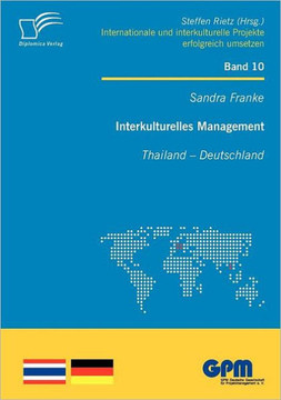 Interkulturelles Management: Thailand - Deutschland
