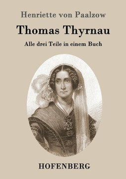 Thomas Thyrnau: Alle drei Teile in einem Buch