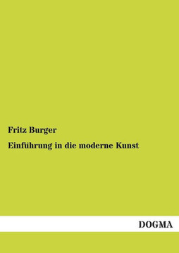 Einfuhrung in Die Moderne Kunst