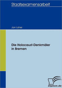 Die Holocaust-Denkmäler in Bremen