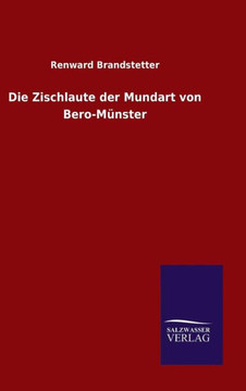 Die Zischlaute der Mundart von Bero-Münster