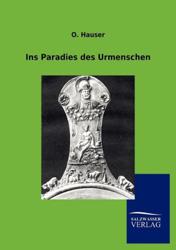 Ins Paradies des Urmenschen