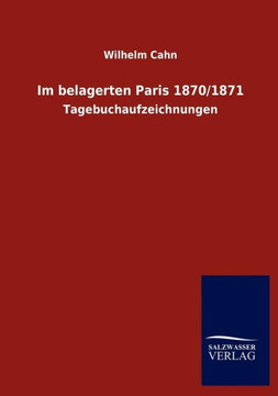 Im belagerten Paris 1870/1871