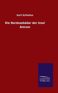 Die Nordseebäder der Insel Amrum