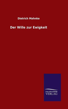 Der Wille zur Ewigkeit