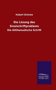 Die Lösung des Sinaischriftproblems