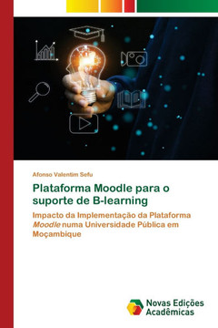 Plataforma Moodle para o suporte de B-learning Plataforma Moodle para o suporte de B-learning