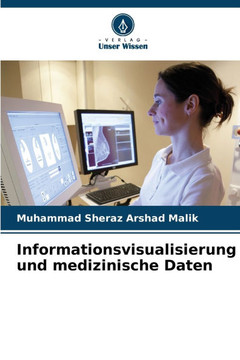Informationsvisualisierung und medizinische Daten