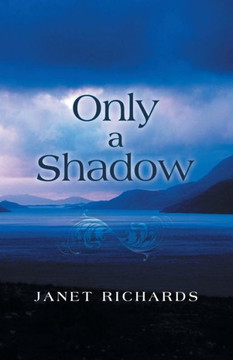 Only A Shadow