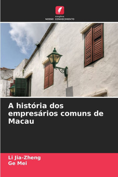 A história dos empresários comuns de Macau