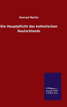 Die Hauptpflicht des katholischen Deutschlands