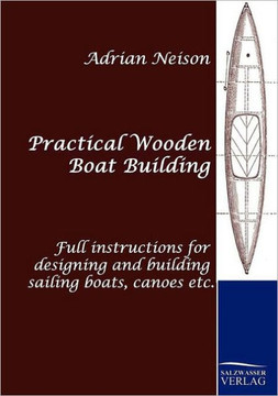 Practical Wooden Boat Building