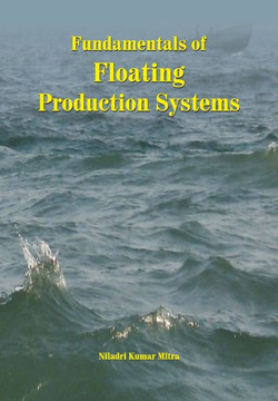 Fundamentals of Floating Production Systems