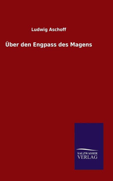Über den Engpass des Magens