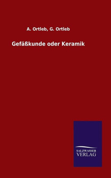 Gefäßkunde oder Keramik Gefäßkunde oder Keramik