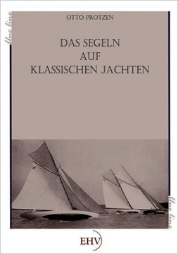 Segeln auf klassischen Jachten