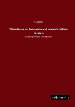 Volkerstamme Am Brahmaputra Und Verwandschaftliche Nachbarn
