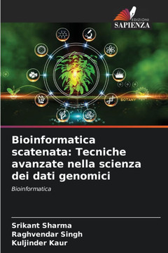 Bioinformatica scatenata: Tecniche avanzate nella scienza dei dati genomici