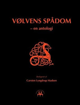 Vølvens Spådom: - en antologi