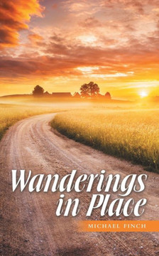 Wanderings In Place