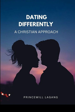Dating Differently: A Christian Approach