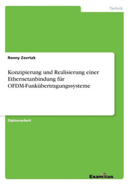 Konzipierung und Realisierung einer Ethernetanbindung für OFDM-Funkübertragungssysteme
