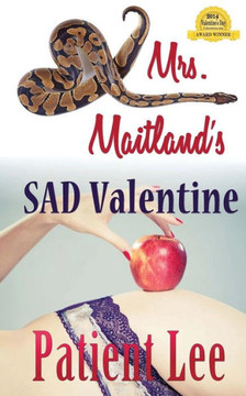 Mrs. Maitland'S Sad Valentine : With Bonus Prequel, Sharing Her Heart