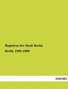 Berlin 1895-1900