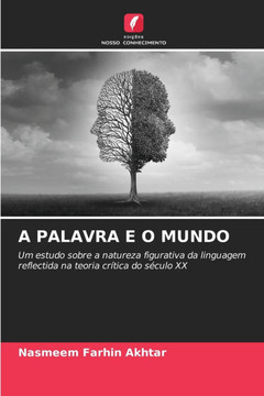A Palavra E O Mundo A Palavra E O Mundo