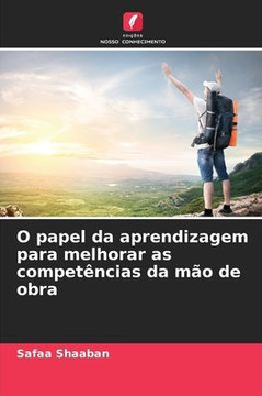 O papel da aprendizagem para melhorar as competências da mão de obra