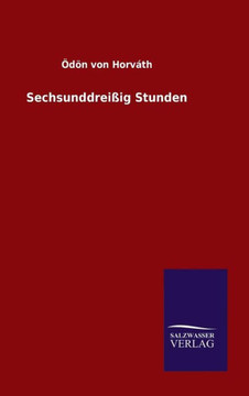 Sechsunddreißig Stunden