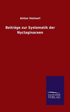 Beiträge zur Systematik der Nyctaginaceen Beiträge zur Systematik der Nyctaginaceen