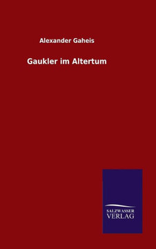 Gaukler im Altertum Gaukler im Altertum