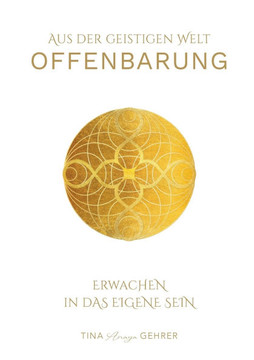 Offenbarung: Erwachen in das eigene Sein