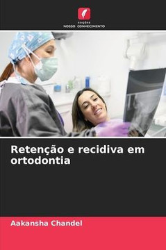 Retenção e recidiva em ortodontia
