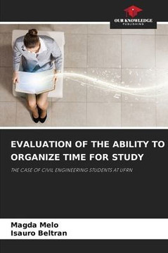 Evaluation of the Ability to Organize Time for Study