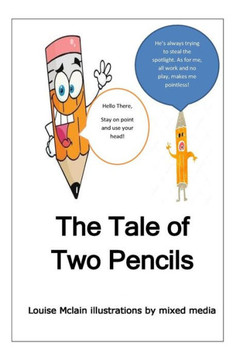 The Tale Of Two Pencils The Tale Of Two Pencils