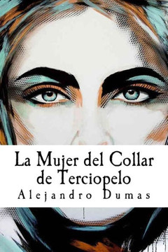 La Mujer Del Collar De Terciopelo (Spanish Edition)